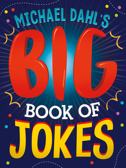 Title details for Michael Dahl's Big Book of Jokes by Michael Dahl - Available